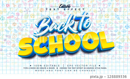 Welcome Back to School Editable Illustrator Text Effect Design Vector Graphic Style Effect with Customizable 3D Cartoon Font on White Sheet of Notebook Background. Premium Typography Lettering 128889336
