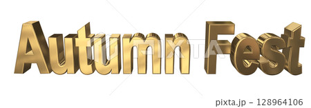3DCG文字「Autumn Fest（オータムフェスト）」 128964106