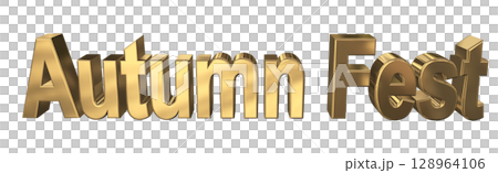 3DCG文字「Autumn Fest（オータムフェスト）」 128964106
