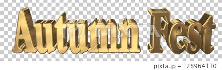 3DCG文字「Autumn Fest（オータムフェスト）」 128964110