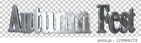 3DCG文字「Autumn Fest(オータムフェスト)」 3DCG文字「Autumn Fest(オータムフェスト)」 128966278