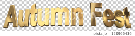 3DCG文字「Autumn Fest（オータムフェスト）」 128966436