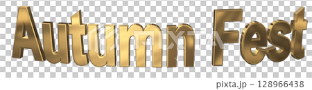 3DCG text "Autumn Fest" 128966438