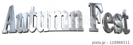 3DCG文字「Autumn Fest(オータムフェスト)」 3DCG文字「Autumn Fest(オータムフェスト)」 128966511