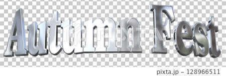3DCG文字「Autumn Fest(オータムフェスト)」 3DCG文字「Autumn Fest(オータムフェスト)」 128966511