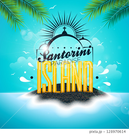 Summer Holiday Design with Santorini Paradise Island Typography Lettering on Black Sand Beach Ocean Landscape Background. Tropical Vector Illustration with Exotic Palm Leaves and Blue Sky for Banner Summer Holiday Design with Santorini Paradise Island Typography Lettering on Black Sand Beach Ocean Landscape Background. Tropical Vector Illustration with Exotic Palm Leaves and Blue Sky for Banner 128970614