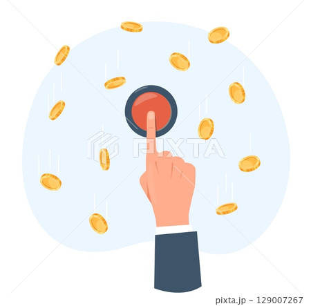 Magic button when you press button with your finger money falls from top. Businessman hand touch tumbler. Turn on wealth. Finance success start toggle. Investment regulator. Vector concept 129007267