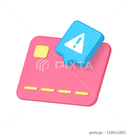 Bright Plastic Payment Card With Warning Alert Symbol In 3d Realistic Icon For Finance Concepts Bright Plastic Payment Card With Warning Alert Symbol In 3d Realistic Icon For Finance Concepts 129012891