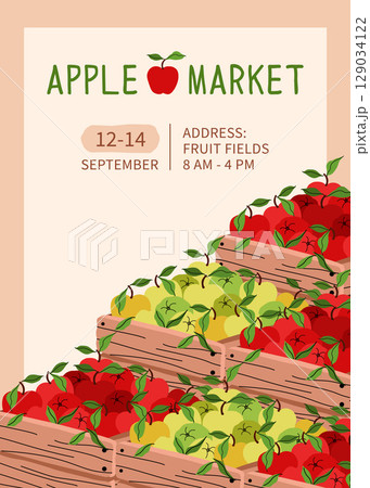 Bright market poster with apple crates and event detail. Red, green and yellow apples. Ideal background for seasonal fair, farm stand, food festival. Flat vector illustration for print and web use. Bright market poster with apple crates and event detail. Red, green and yellow apples. Ideal background for seasonal fair, farm stand, food festival. Flat vector illustration for print and web use. 129034122