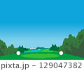 爽やかな青空のゴルフ場風景のイラスト 129047382
