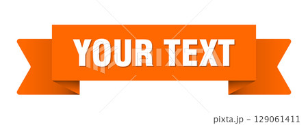 your text ribbon isolated on transparent background. your text ribbon 129061411
