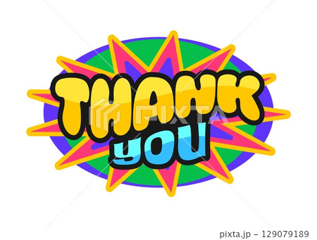 Thank you Y2K retro sticker, funky tag. Seventies Y2K cool vector tag, nostalgic patch. Vintage vibe colorful label or retro funky sticker with comic boom effect and thank you phrase text Thank you Y2K retro sticker, funky tag. Seventies Y2K cool vector tag, nostalgic patch. Vintage vibe colorful label or retro funky sticker with comic boom effect and thank you phrase text 129079189
