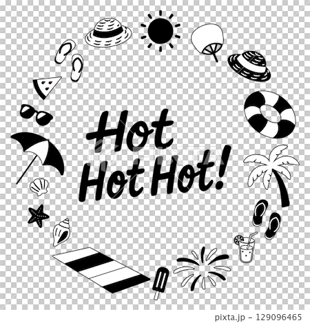 Summer circle frame with English phrase (Hot Hot Hot!, monochrome) 129096465
