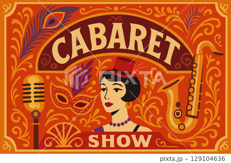 Cabaret show. Vector vintage poster with lettering Cabaret show. Vector vintage poster with lettering 129104636