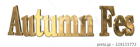 3DCG文字「Autumn Fes（オータムフェス）」 129115772