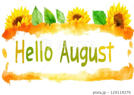 Hello August banner with yellow flowers and green leaves. Vintage botanical illustration 129119370