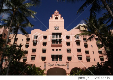 ピンクパレス『ロイヤル・ハワイアン』ホテル外観 ピンクパレス『ロイヤル・ハワイアン』ホテル外観 129164619