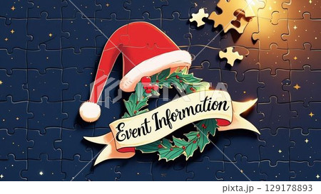 EVENT INFORMATIONと書かれたリボンとジグソーパズル。クリスマス。 129178893