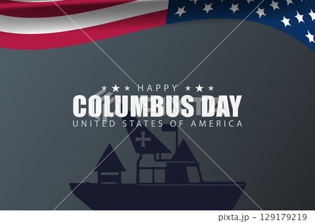 Happy Columbus Day Banner with Flag Background Happy Columbus Day Banner with Flag Background 129179219
