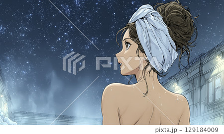 夜空を見上げる女性の後ろ姿（露天風呂にて） 129184009