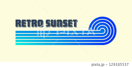 Vintage colorful sunset. Various gradient striped sunrise badges in 80s and 90s style. Sun and ocean view, summer vibes, surfing. Design element for print, logo or t-shirt. Vector illustration 129185537