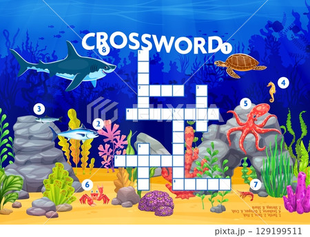 Crossword quiz game grid with sea animals and fishes in underwater, vector worksheet for kids. Underwater crossword quiz game to guess words in grid with funny ocean shark, octopus and crab or turtle 129199511