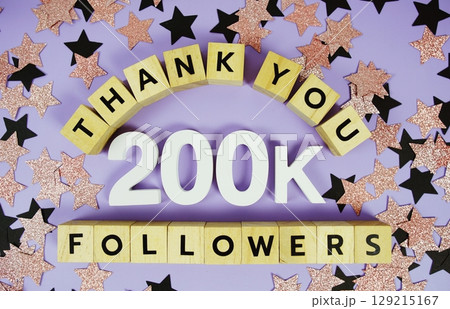 Thank You 200000, 200K Followers congratulation and celebration social media subscribers and followers 129215167