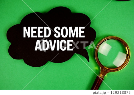 Need Some Advice text with speech bubble and magnifying glass on green background Need Some Advice text with speech bubble and magnifying glass on green background 129218875