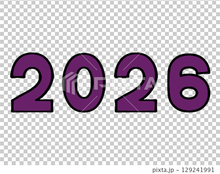 シンプルな2026年の文字イラスト素材 シンプルな2026年の文字イラスト素材 129241991
