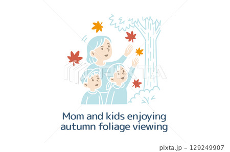 紅葉旅行に来たママと子供たち（主線なし） 129249907