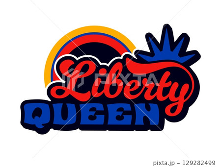 American liberty queen retro Y2K sticker or tag. United States of America vintage vector tag, USA patriotic Y2K label. American travel souvenir retro patch or sticker with handwritten typography American liberty queen retro Y2K sticker or tag. United States of America vintage vector tag, USA patriotic Y2K label. American travel souvenir retro patch or sticker with handwritten typography 129282499
