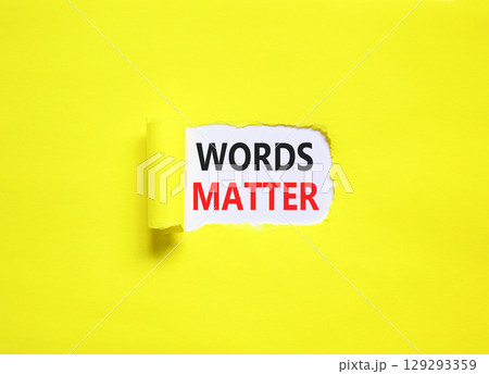 Words matter symbol. Concept word Words matter on beautiful white paper. Beautiful yellow paper background. Business words matter concept. Copy space. 129293359