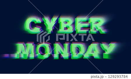 Glitchy Cyber Monday Text Design in Neon Green and Blue with 80s Vibe Glitchy Cyber Monday Text Design in Neon Green and Blue with 80s Vibe 129293784