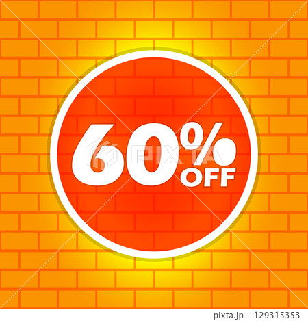 60% Off Sale Discount Promotion on Orange Brick Wall 60% Off Sale Discount Promotion on Orange Brick Wall 129315353