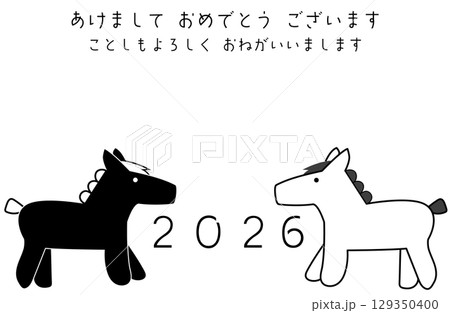 午年2026年　モノクロ年賀状　あけましておめでとう 129350400