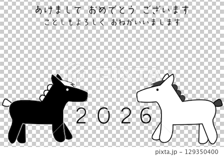 午年2026年　モノクロ年賀状　あけましておめでとう 129350400