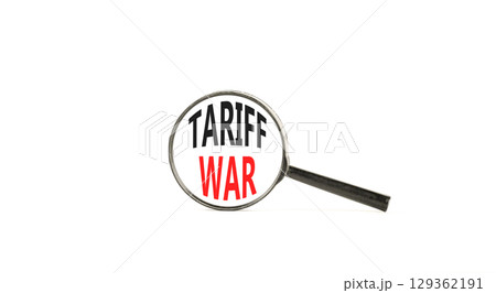 Trade tariff war symbol. Concept word Tariff war on beautiful magnifying glass. Beautiful white paper background. Black magnifying glass. Business trade tariff wars concept. Copy space. Trade tariff war symbol. Concept word Tariff war on beautiful magnifying glass. Beautiful white paper background. Black magnifying glass. Business trade tariff wars concept. Copy space. 129362191