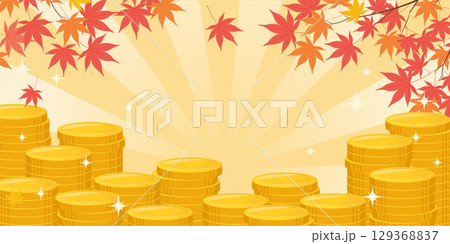 秋の紅葉と積み上がったコインの背景_ベクターイラスト 秋の紅葉と積み上がったコインの背景_ベクターイラスト 129368837