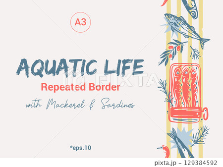 Aquatic Life Repeated Borfer with Mackerel and Sardines Tin Can. Trendy Coastal Vertical Seamless Pa 129384592