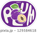Plum Hand Drawn Lettering Custom Produce Sticker Design Template PLU Code. Vector Package Peeled Tag 129384618