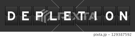 Black color analog flip board with word depletion on gray background 129387592