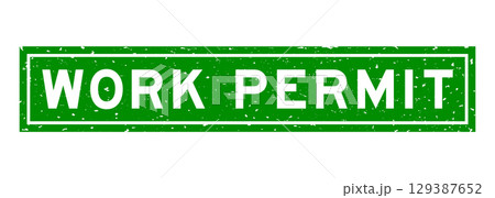 Grunge green work permit word square rubber seal stamp on white background Grunge green work permit word square rubber seal stamp on white background 129387652