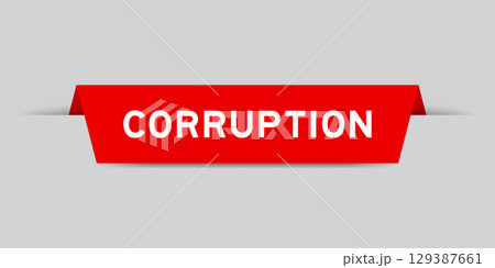 Red color inserted label with word corruption on gray background 129387661
