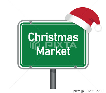 traffic sign with words christmas market isolated vector illustration traffic sign with words christmas market isolated vector illustration 129392709