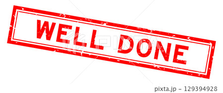 Grunge red well done word square rubber seal stamp on white bacckground 129394928