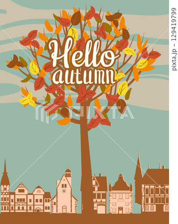 Hello Autumn poster, old town street 129419799