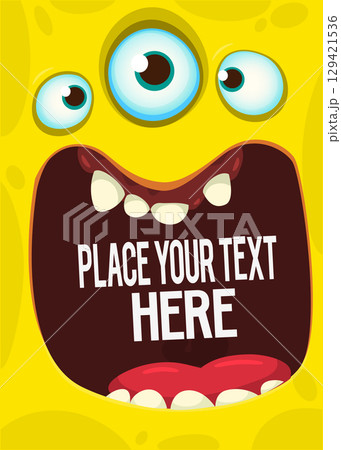 Cartoon monster face with funy expression opened mouth blank space banner for text . Great for package design or party decoration 129421536