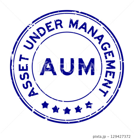 Grunge blue AUM Asset under management word round rubber seal stamp on white background Grunge blue AUM Asset under management word round rubber seal stamp on white background 129427372
