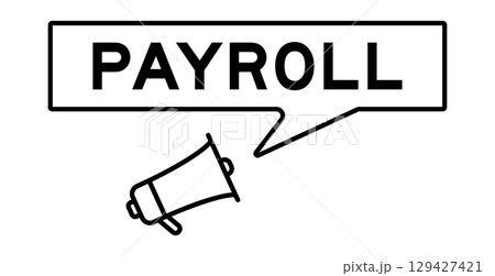 Megaphone icon with speech bubble in word payroll on white background 129427421