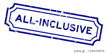 Grunge blue all inclusive word rubber seal stamp on white background Grunge blue all inclusive word rubber seal stamp on white background 129429979